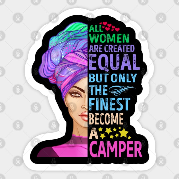 The Finest Become Camper Sticker by MiKi